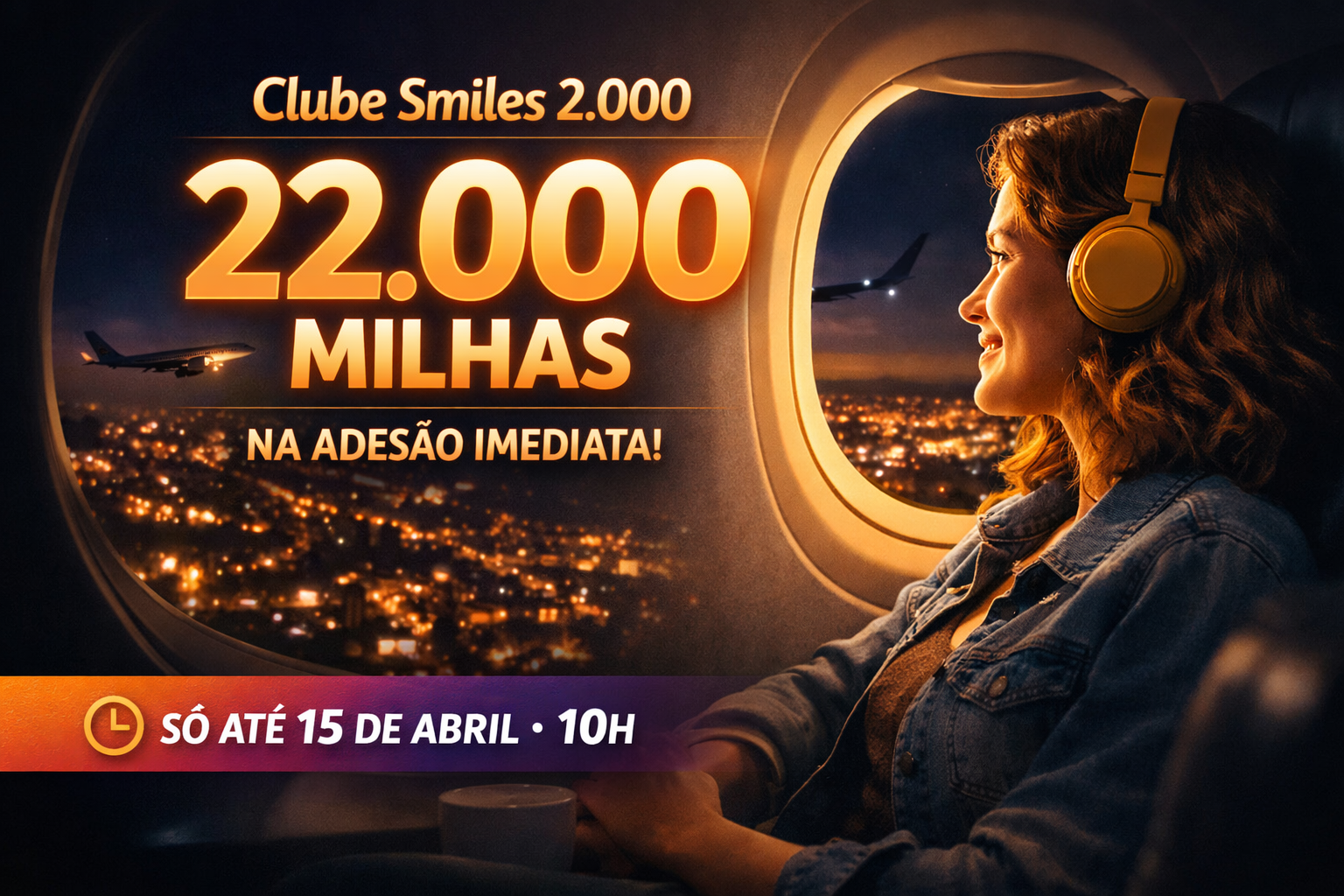 Clube Smiles 2.000 dá 22.000 milhas na adesão em oferta até 15 de abril